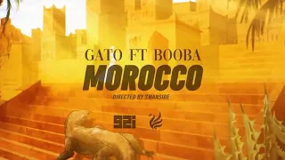 Gato feat. Booba - Morocco