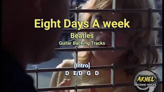 Eight Days A Week [Beatles] Guitar Backing Tracks with Chords and Lyrics