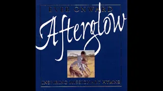 Afterglow - Ever Onward: Inspiring Missionary Hymns (Full Album)