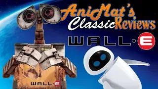 WALL·E - AniMat’s Classic Reviews