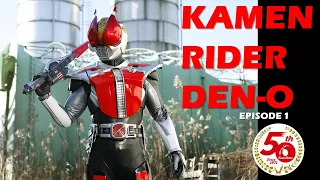 KAMEN RIDER DEN-O (Episode 1)