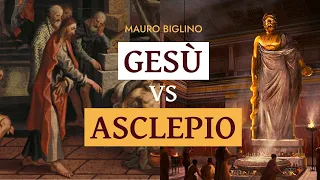 Gesù VS Asclepio | Mauro Biglino