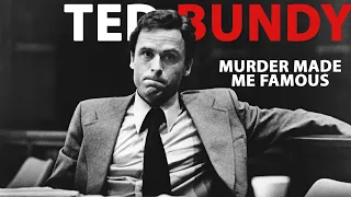 Ted Bundy | Murder Made me Famous | American Serial Killer | True Crime Central