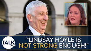 Lindsay Hoyle Is "Not Strong Enough" As Speaker Says Clare Muldoon