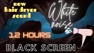 Hair Dryer Sound | 12 Hours | White Noise ASMR With Black Screen | Fall Asleep To This Amazing Sound