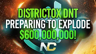 DISTRICT0X DNT: IS STILL PREPARING TO EXPLODE! $1+ EASILY THIS BULLRUN!