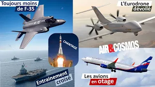 Toujours moins de F-35, avions russes en otage, l'Eurodrone lancé, chantage sur Soyouz - Air&Cosmos