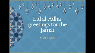Eid al-Adha greetings for the Jamat