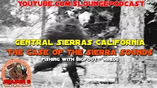 Bigfoot Speech in the Sierras - SLP607