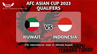 KUWAIT VS INDONESIA AFC ASIAN CUP QUALIFERS 2023