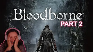 Bloodborne First Playthrough | Pt. 2 [Cleric Beast + Father Gascoigne]