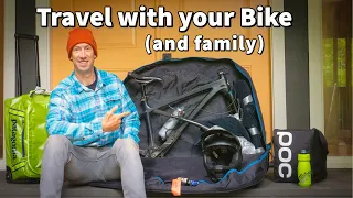 How to fly with a bike! Traveling to Berm Peak with the Porter family