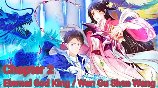 Eternal God King / Wan Gu Shen Wang chapter 2 english