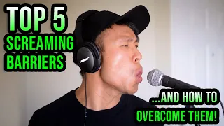 Top 5 Reasons people give up learning to SCREAM (And how to get over them!)