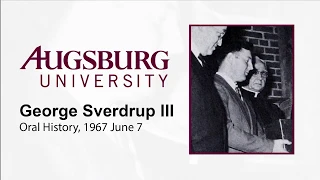 Oral History Interview with George Sverdrup III (1967)