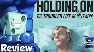 Holding On: The Troubled Life of Billy Kerr Review - with Tom Vasel