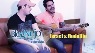 Blognejo Entrevista - Israel & Rodolffo