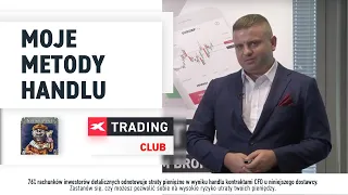Moje metody handlu - Paweł Szwajcar FX | XTB Trading Club, 12.09.2019
