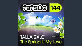 The Spring Is My Love (Club Mix)