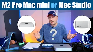 M2 Pro Mac mini or M1 Mac Studio - What Should You Do?