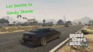 Driving from Los Santos to Sandy Shores on a sunny morning! - GTA V