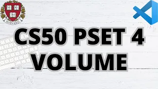 CS50 VOLUME | PROBLEM SET 4 | SOLUTION