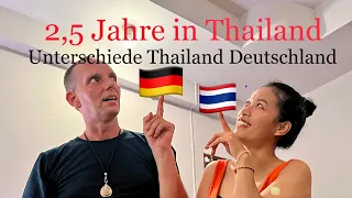2,5 Jahre leben in Thailand. Auf was habe ich mich hier eingelassen? Unterschied zu Deutschland?