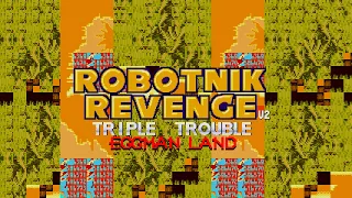 ROBOTNIK REVENGE v2 (Triple Trouble Eggman Land)