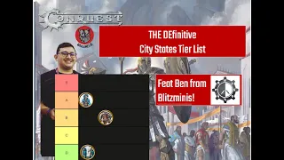 THE definitive City States Tier List Feat Ben from Blitzminis