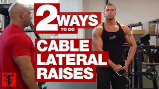 Two Ways to Do Cable Lateral Raises