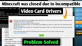 Minecraft was closed due to incompatible video card drivers Tlauncher 2022