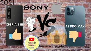 SONY XPERIA 1 III VS APPLE IPHONE 12 PRO MAX