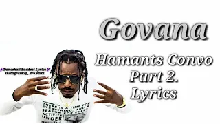 Govana - Hamants Convo Pt.2 (Lyrics) ft.