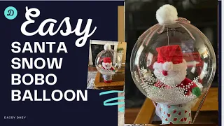 Santa Snow Bobo Balloon// Daisy dhey