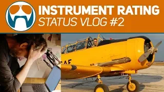 Test prep Study Struggle is REAL + 1st Px in the T6! IFR status VLOG #2