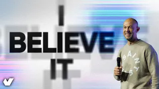 I Believe It | Pastor David Grobler | Unite180 Church