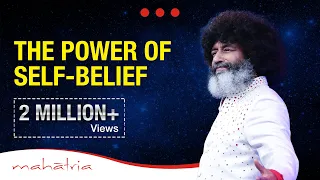 The Power of Self-belief | Mahatria on Beliefs