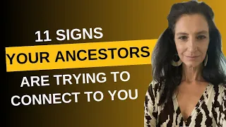 11 Signs  Your Ancestors Trying to Connect to You and how to Hear them