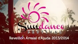 Reveillon Sundance Festival - Uíki - Video Oficial - 2013/14