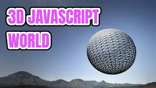 Create JavaScript 3D World in 5 Minutes (or less)