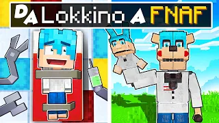 Da LOKKINO a ANIMATRONIC di FNAF su MINECRAFT ITA!! Lokki Playtime