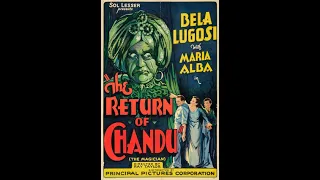 The Return of Chandu, Chapter 12 *FINALE* (1934) | Fantasy | Bela Lugosi | Maria Alba