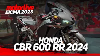 EICMA 2023 : HONDA CBR600RR | MOTORLIVE