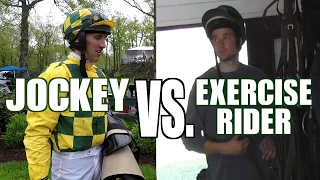 Jockey VS  Exercise Riders. What's the difference and who is better!