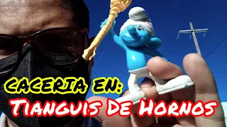 CAZERIA DE JUGUETES | Tianguis de Hornos | Juguetes legendarios