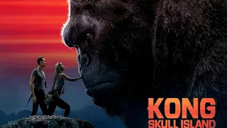 King Kong Marathon Part 3: Kong Skull Island (2017) Movie Review