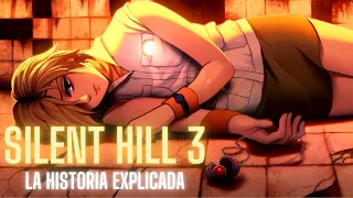 Silent Hill 3 — La historia explicada