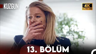 Aşk ve İntikam - 13. Bölüm (4K Ultra HD) | Kuzgun