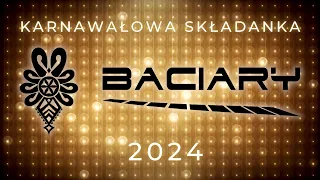 BACIARY KARNAWAŁOWA SKŁADANKA 2024