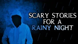 Scary True Stories Told In The Rain | Thunderstorm Video | (Scary Stories)